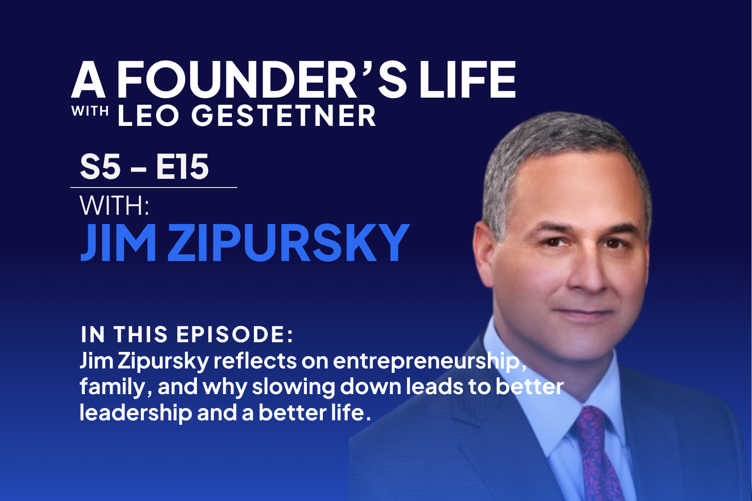 Building a Career Without Burning Your Life – Jim Zipursky – S5 – E15